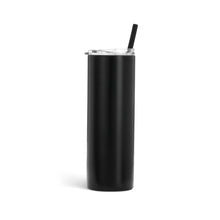 Laden Sie das Bild in den Galerie-Viewer, 20oz Skinny Tumbler