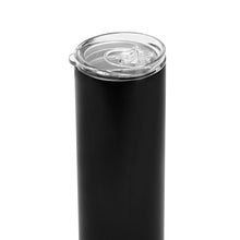 Laden Sie das Bild in den Galerie-Viewer, 20oz Skinny Tumbler