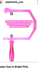 Cargar imagen en el visor de la galería, Haymaker Saw in Bright Pink, Special Edition