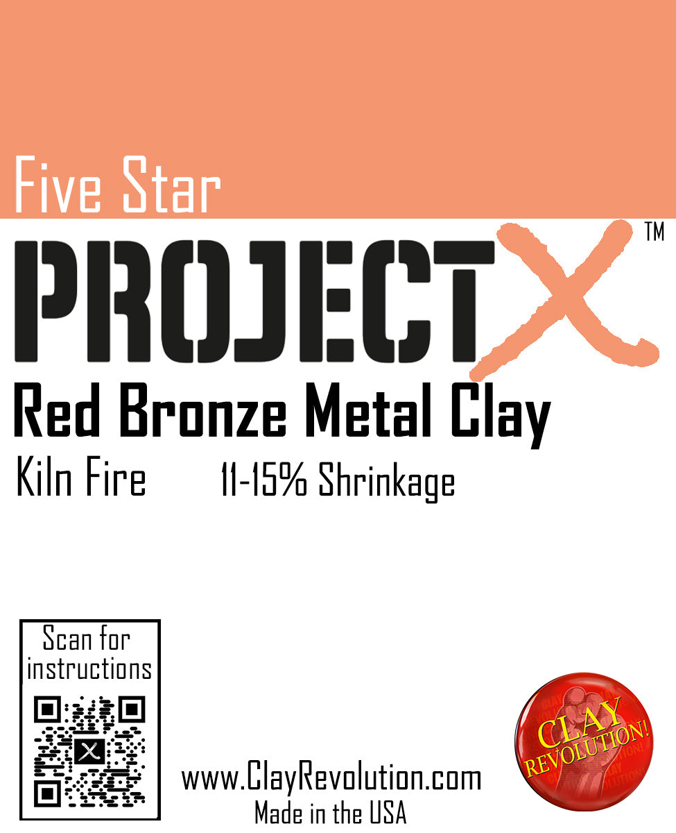 Packaging label for Project X Red Bronze Metal Clay by Five Star Clay Revolution, indicating the product is made in the USA and has a standard shrink rate of 11-15%.
